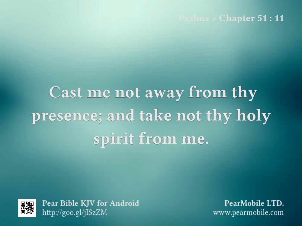 Psalms, Chapter 51:11
